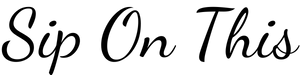 Sip On This Logo Image